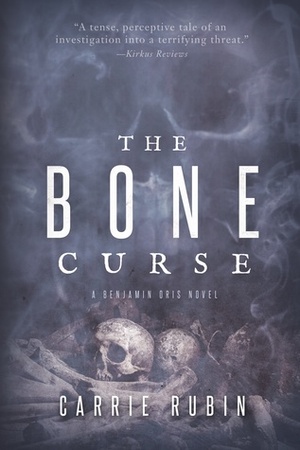 The Bone Curse by Carrie Rubin