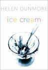Ice Cream by Helen Dunmore
