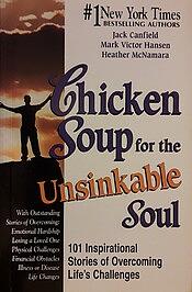 Chicken Soup for the Unsinkable Soul by Jack Canfield, Mark Victor Hansen, Heather McNamara