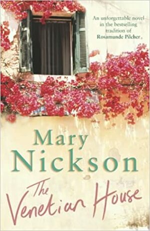 The Venetian House by Mary Nickson