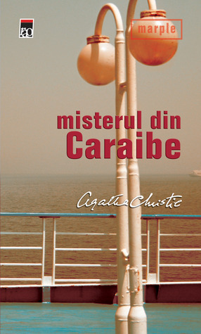 Misterul din Caraibe by Agatha Christie, Alina Toderică