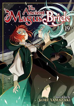 The Ancient Magus' Bride, Vol. 19 by Kore Yamazaki, Kore Yamazaki