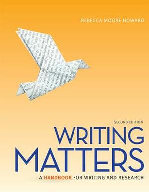 Writing Matters 2e Tabbed (Comb) with Connect Composition for Writing Matters 2e Tabbed by Rebecca Moore Howard