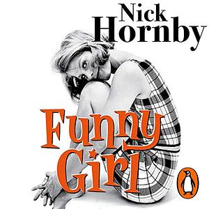 Funny Girl by Nick Hornby