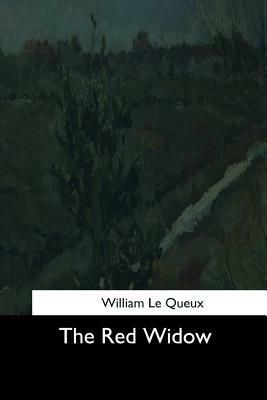 The Red Widow by William Le Queux