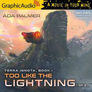  Too Like the Lightning (1 of 2) by Ada Palmer