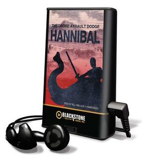 Hannibal by Theodore Ayrault Dodge