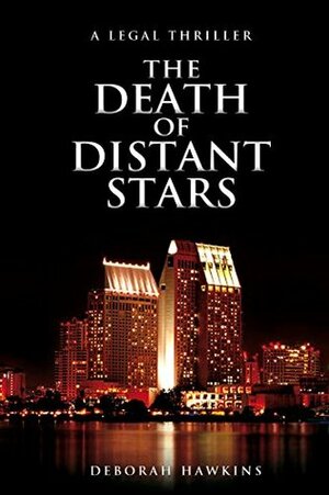 The Death of Distant Stars by Deborah Hawkins