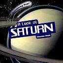 A Look at Saturn by Suzanne Slade