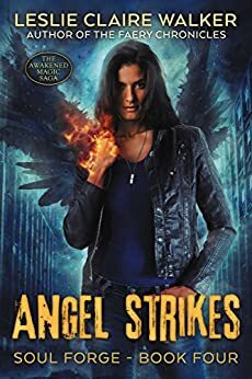 Angel Strikes by Leslie Claire Walker