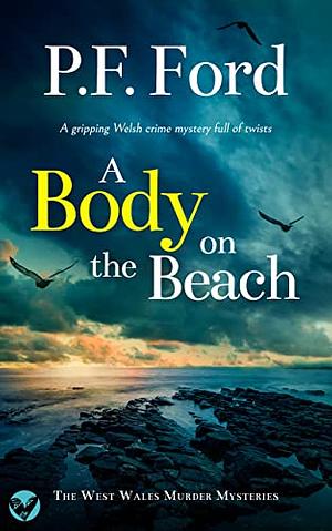 A Body on the Beach by P.F. Ford