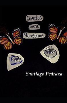 Cuentos para Monstruos by Santiago González Pedraza