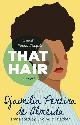 That Hair by Djaimilia Pereira de Almeida