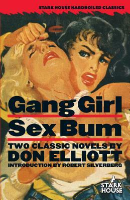 Gang Girl / Sex Bum by Don Elliott