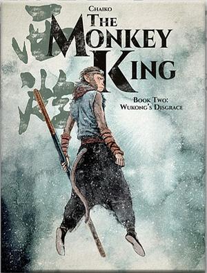 The Monkey King: Wu Kong's Disgrace by Mike Kennedy (Graphic novelist)
