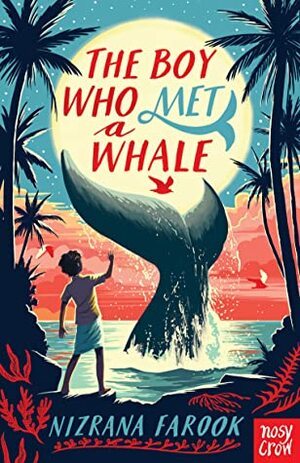 The Boy Who Met a Whale by Nizrana Farook