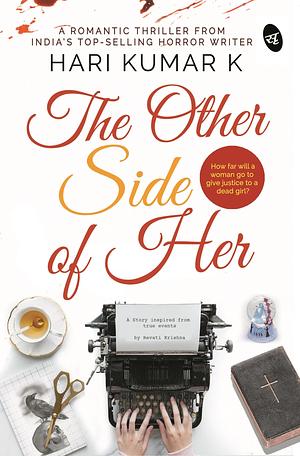 The Other Side of Her by K. Hari Kumar, K. Hari Kumar