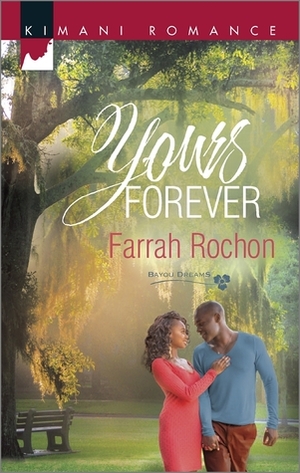 Yours Forever by Farrah Rochon