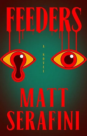 Feeders by Matt Serafini