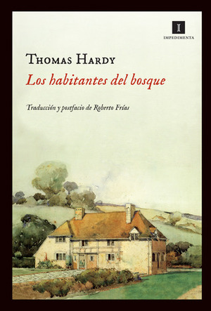 Los habitantes del bosque by Roberto Frías, Thomas Hardy