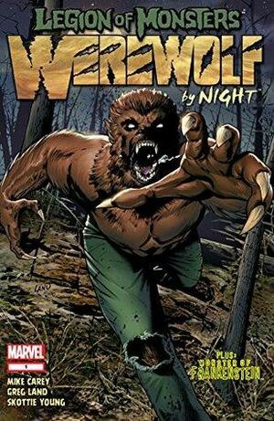 Legion of Monsters: Werewolf By Night #1 by Brendan Cahill, C.B. Cebulski, Skottie Young, Robin Furth, Charlie Huston, Jonathan Hickman, Mike Carey