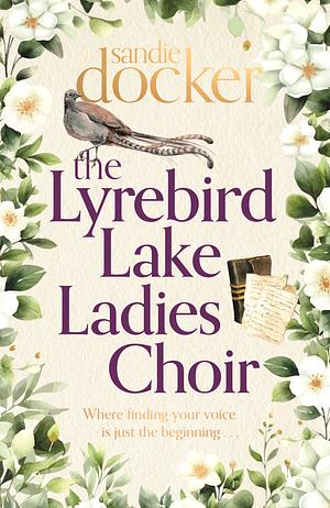 The Lyrebird Lake Ladies Choir by Sandie Docker