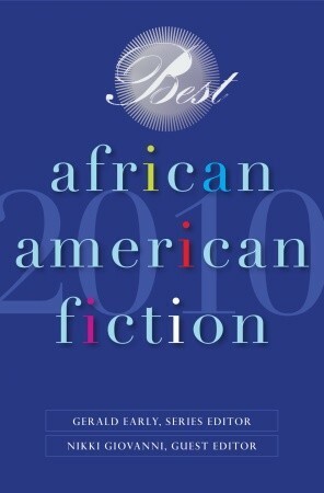 Best African American Fiction 2010 by Randall Kennedy, Nikki Giovanni