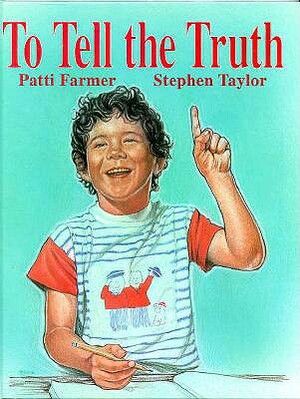 To Tell the Truth by Patti Farmer