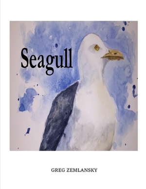 Seagull by Greg Zemlansky