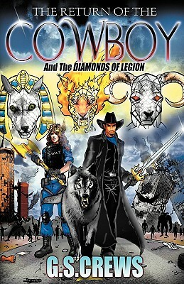 The Return of the Cowboy by G. S. Crews