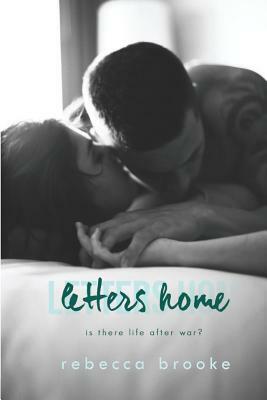 Letters Home by Rebecca Brooke