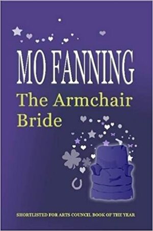 The Armchair Bride by Mo Fanning