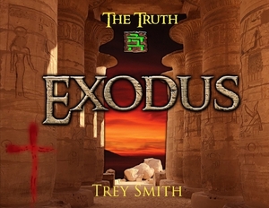 Exodus: The Exodus Revelation by Trey Smith (Paperback) by Trey Smith