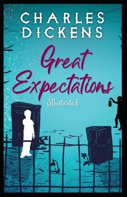 Great Expectations Illustrated by Charles Dickens