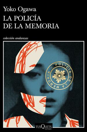 La Policía de la Memoria by Yōko Ogawa