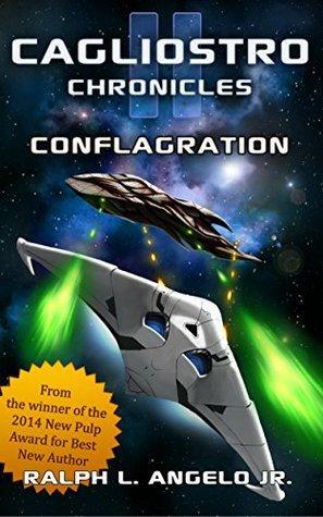 Conflagration by Ralph L. Angelo Jr.