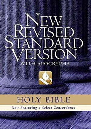 The New Revised Standard Version Bible by Bruce M. Metzger, Anonymous