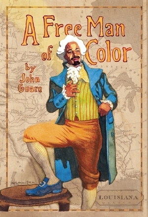 A Free Man of Color by John Guare