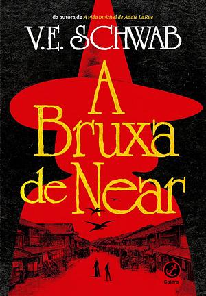 A Bruxa de Near by V.E. Schwab