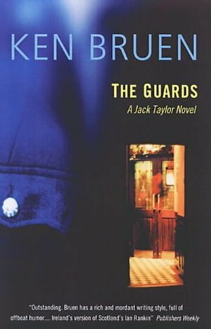 The Guards by Ken Bruen