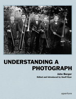 Understanding a Photograph by John Berger