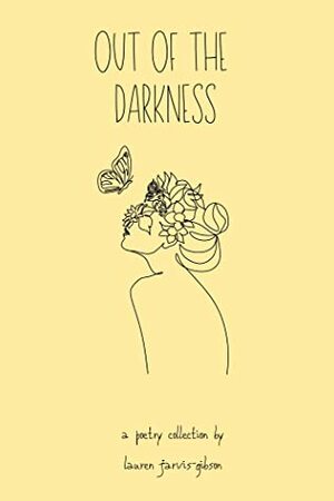 Out of the Darkness by Lauren Jarvis-Gibson