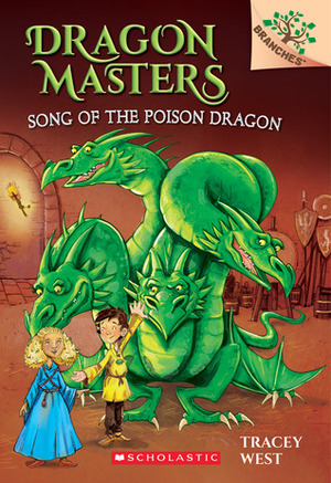 Song of the Poison Dragon: Dragon Masters #05 [With Battery] by Tracey West
