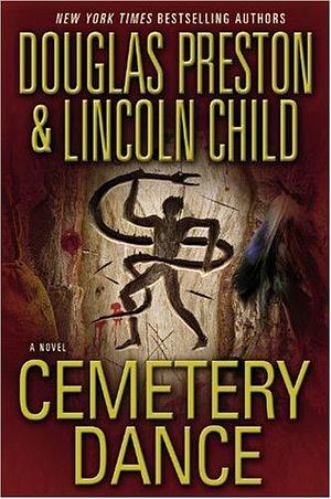 Cemetery Dance by Douglas Preston, Lincoln Child