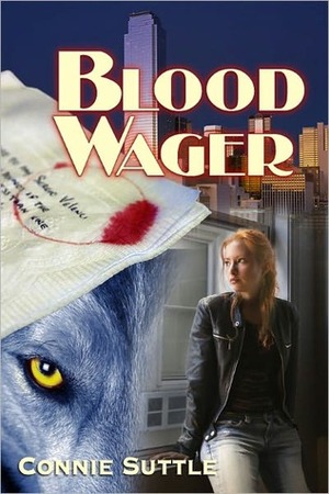 Blood Wager by Connie Suttle