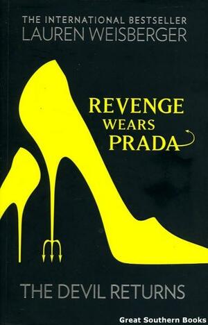 Revenge Wears Prada: The Devil Returns by Lauren Weisberger