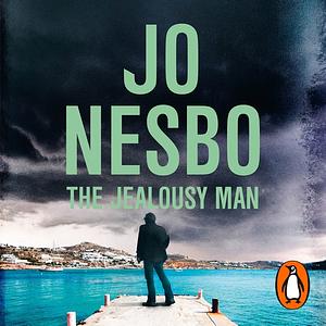The Jealousy Man and Other Stories by Jo Nesbø