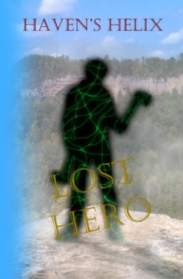 Haven's Helix: Lost Hero (Book 1) by Eric Schneider