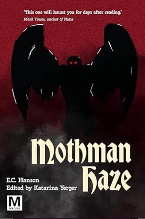 Mothman Haze by E.C. Hanson