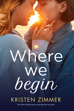 Where We Begin by Kristen Zimmer